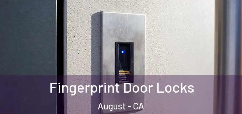  Fingerprint Door Locks August - CA