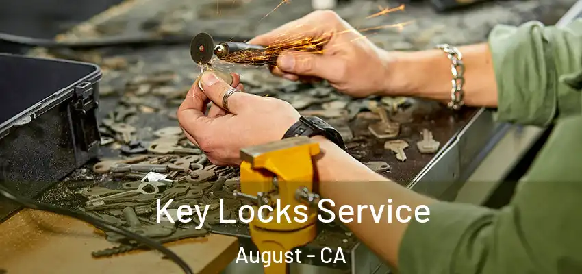  Key Locks Service August - CA