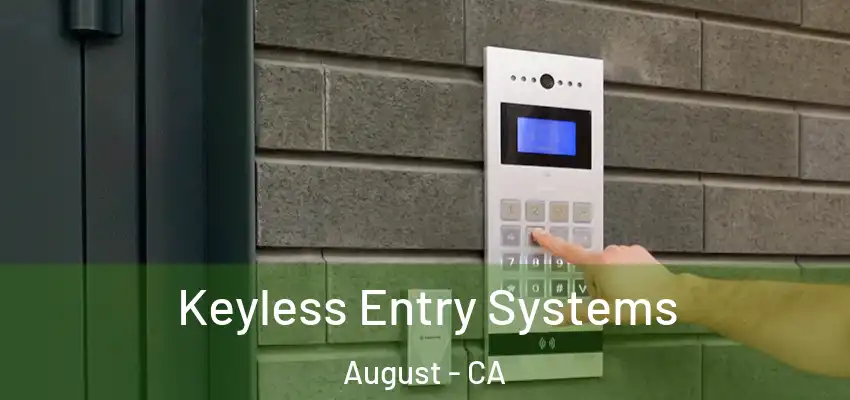 Keyless Entry Systems August - CA