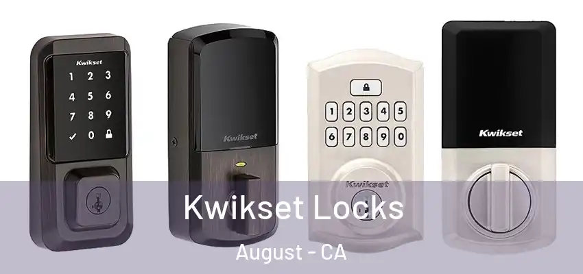  Kwikset Locks August - CA