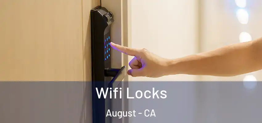  Wifi Locks August - CA