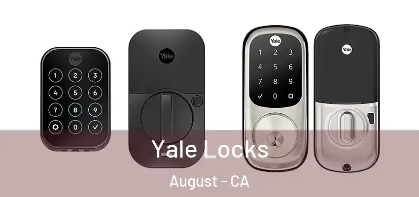  Yale Locks August - CA